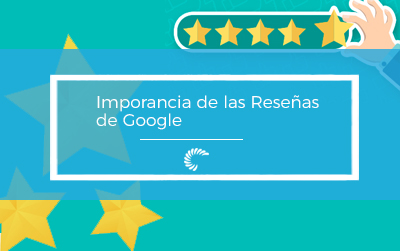 Importancia de las reseñas de Google