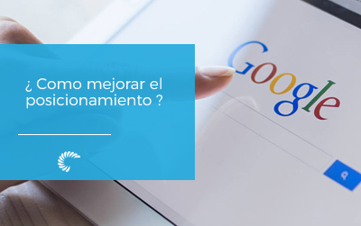 ¿ Cómo mejorar el posicionamiento ?